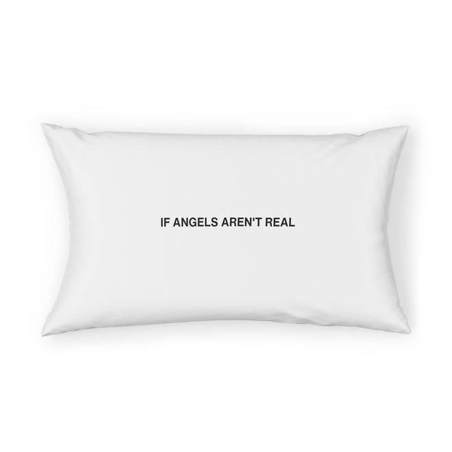 IF ANGELS AREN'T REAL PILLOW SHAM - BLACK